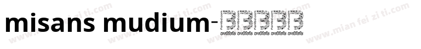 misans mudium字体转换
